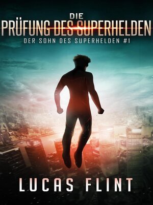 cover image of Die Prüfung des Superhelden
